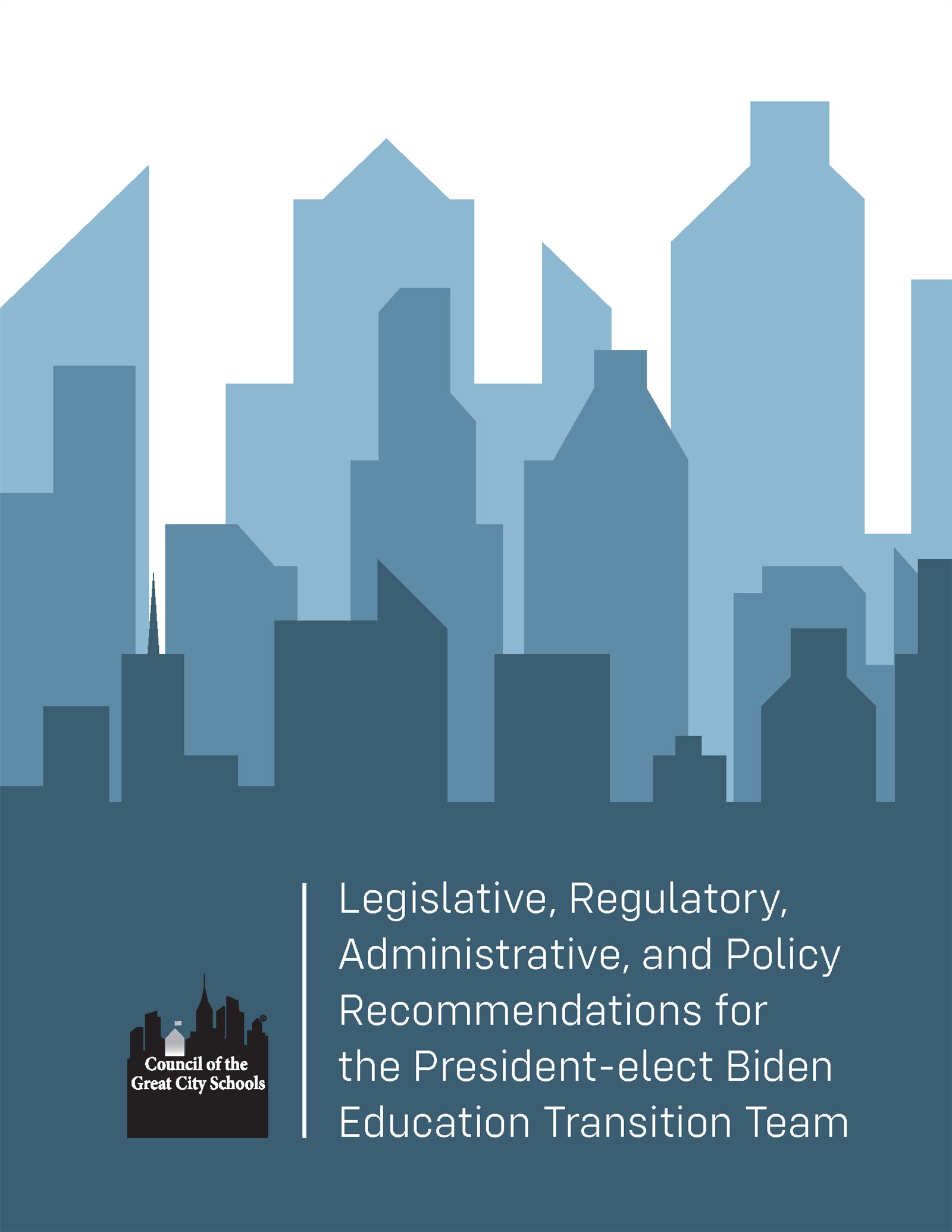  Legislative, Regulatory, Administrative, and Policy Recommendations for the President-elect Biden Education Transition Team 